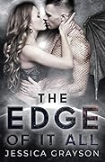 The Edge of It All