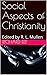 Social Aspects of Christian...
