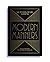 The School of Life Guide to Modern Manners: How to navigate the dilemmas of social life