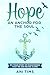 Hope by Ani Tims