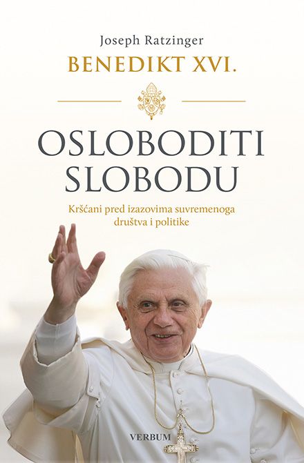 Osloboditi slobodu: kršćani pred izazovima suvremenoga društva i politike