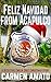Feliz Navidad From Acapulco...
