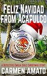 Feliz Navidad From Acapulco by Carmen Amato