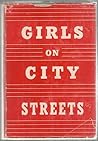Girls On City Streets by Jacob A. Goldberg