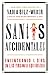 Santos Accidentales: Encontrando a Dios en las personas equivocadas
