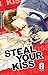 Steal Your Kiss