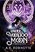 Under A Voodoo Moon (Darkin...