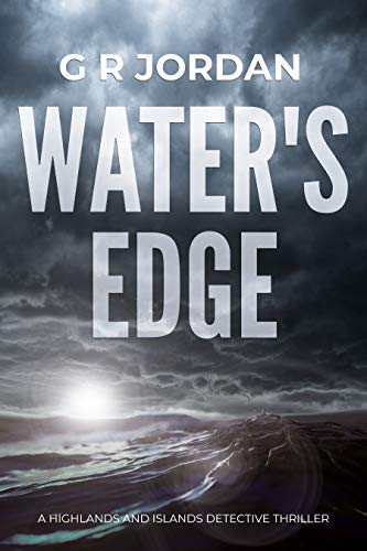 Water's Edge (Highlands & Islands Detective #1)