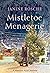 Mistletoe Menagerie (A Madison River Romance Novella) by Janine Rosche