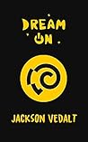 Dream On - A Virt...