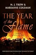 The Year of the Flame