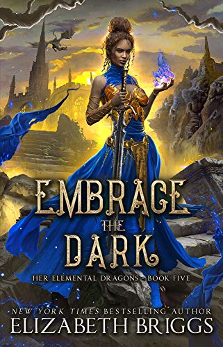 Embrace the Dark (Her Elemental Dragons, #5)