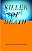 KILLER OF DEATH by Chandan singh Rathore