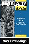 Deaf Again: The Q...