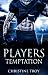 Players Temptation (Washington White Sharks)