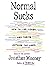 Normal Sucks: How to Live, Learn, and Thrive Outside the Lines