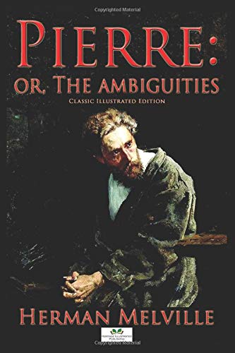 Pierre, or the Ambiguities