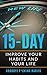 Goodbye F*cking Habits: Change your mindset. A 15-day self-help path to improve your habits and your life, and to achieve what you want