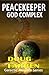 Peacekeeper - God Complex (Galactic Alliance Book 7)