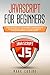 Javascript for Beginners: L...