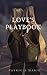 Love's Playbook