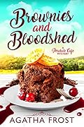 Brownies and Bloodshed