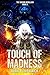 Touch of Madness (The Shedi...