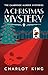 A Christmas Mystery (The Ca...