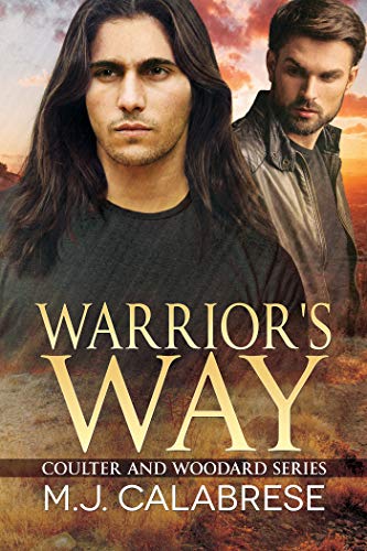Warrior's Way (Coulter and Woodard, #1)