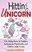 Hitting unicorn A No hittin...