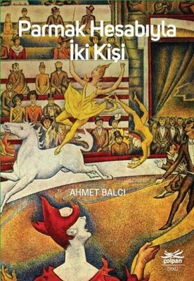 Parmak Hesabıyla İki Kişi (Paperback)