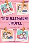 Troublemaker Couple