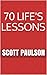 70 Life's Lessons