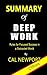 Summary of Deep Work By Cal...