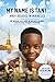 My Name Is Tani . . . and I Believe in Miracles: The Amazing True Story of One Boy's Journey from Refugee to Chess Champion