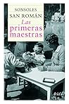 Las primeras maestras: Los orígenes del proceso de feminización docente en España