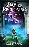 Day of Reckoning (Concord Chronicles Book 1)