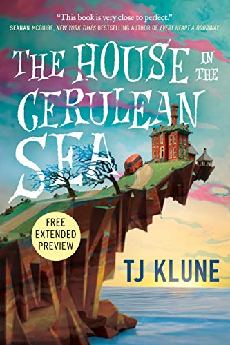 The House in the Cerulean Sea [Sneak Peek] (Kindle Edition)