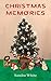 Christmas Memories
