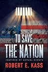 To Save the Nation