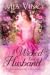 A Wicked Kind of Husband (Longhope Abbey, #1)