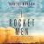 Rocket Men: The Daring Odyssey of Apollo 8 and the Astronauts Who Made Man's First Journey to the Moon