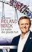 Roland Mack: Le maître des ...