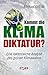 Kommt die Klima-Diktatur? by Michael Grandt