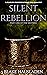 Silent Rebellion