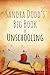 Sandra Dodd's Big Book of Unschooling