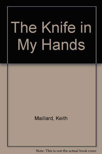 The Knife in My Hands (New Press Canadian Classics)