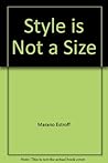 Style is Not A Size