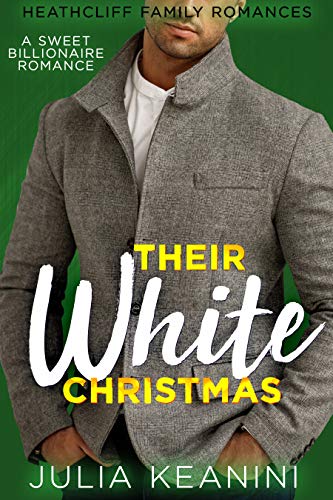 Their White Christmas (Heathcliff Family Romances #9)