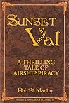 Sunset Val: Pirate Queen of the Seven Skies (The Saga of Sunset Val Book 1)
